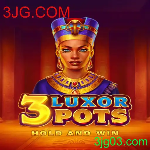 Descubra a Emoção do Jogo 3LuxorPots